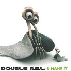 descargar álbum Double REL - U Name It
