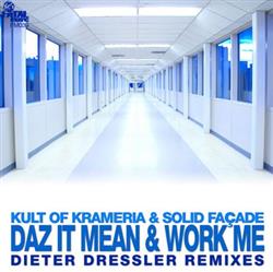 kuunnella verkossa Kult Of Krameria - Daz It Mean Work Me Dieter Dressler Remixes