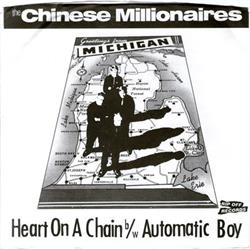 écouter en ligne The Chinese Millionaires - Heart On A Chain Automatic Boy