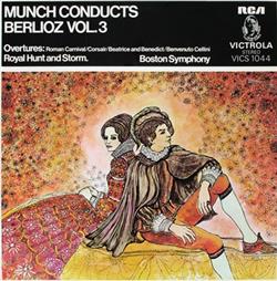 Album herunterladen Berlioz, Charles Munch, The Boston Symphony Orchestra - Munch Conducts Berlioz Vol 3