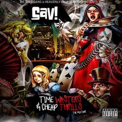 écouter en ligne SaV! - Time Wasters Cheap Thrills