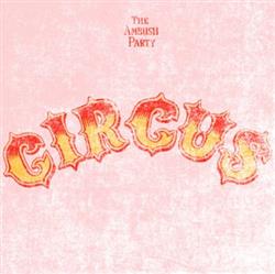 online luisteren The Ambush Party - Circus