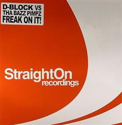 escuchar en línea DBlock vs Tha Bazz Pimpz - Freak On It Rock Diz Joint