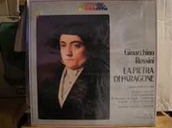 Download Gioacchino Rossini Beverly Wolff José Carreras Elaine Bonazzi Anne Elgar John Reardon Andrew Foldi Raymond Murcell Orchestre Direct Newell Jenkins - La Pietra Di Paragone