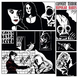 last ned album Cannery Terror - Bipolar Babes