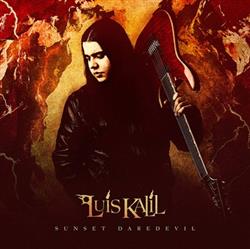 télécharger l'album Luis Kalil - Sunset Daredevil