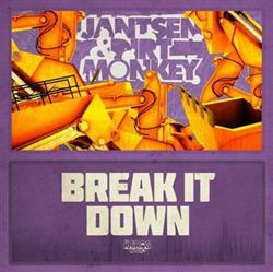 descargar álbum Jantsen & Dirt Monkey - Break It Down