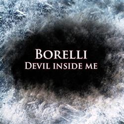 descargar álbum Borelli - Devil Inside Me