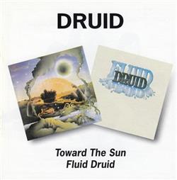 descargar álbum Druid - Toward The Sun Fluid Druid