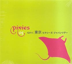 last ned album Pixies - 1211 東京 ピクシーズ ジャバンッアー