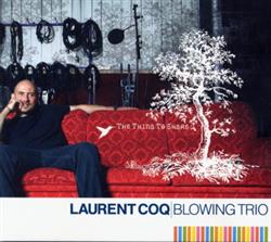 last ned album Laurent Coq Trio - The Thing To Share