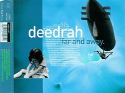 ladda ner album Deedrah - Far And Away
