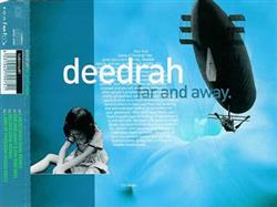 Download Deedrah - Far And Away