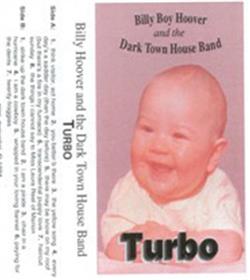 descargar álbum Billy Boy Hoover and the Dark Town House Band - Turbo