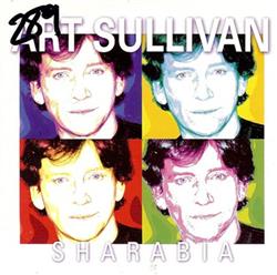télécharger l'album Art Sullivan - Sharabia Je Me Demande