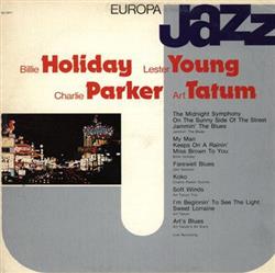 Download Billie Holiday, Lester Young, Charlie Parker, Art Tatum - Europa Jazz