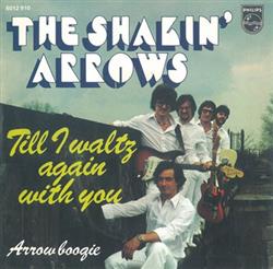 baixar álbum The Shakin' Arrows - Till I Waltz Again With You