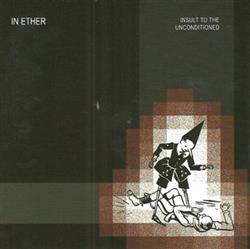 last ned album In Ether - Insult To The Unconditioned
