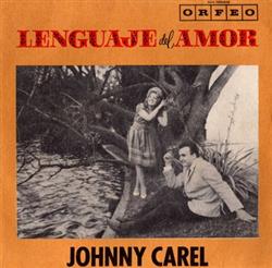 télécharger l'album Johnny Carel - Lenguaje del Amor