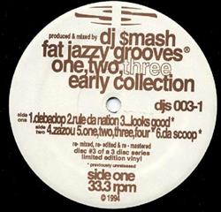 last ned album DJ $mash - Fat Jazzy Grooves One Two Three Early Collection