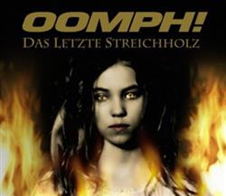 Download OOMPH! - Das Letzte Streichholz