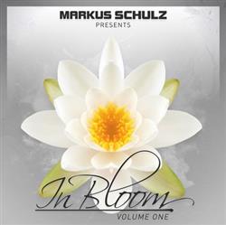 télécharger l'album Markus Schulz - In Bloom Volume One