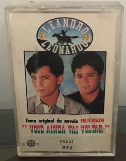 descargar álbum Leandro & Leonardo - Tema Original Da Novela Felicidade Você Ainda Vai Voltar