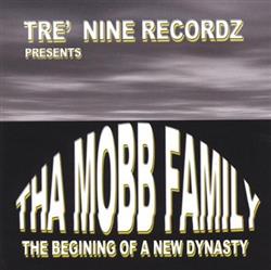 Download THA MOBB FAMILY - THE BEGINING OF A NEW DYNASTY