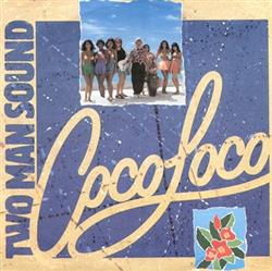 lataa albumi Two Man Sound - Coco Loco