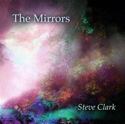 descargar álbum Steve Clark - The Mirrors