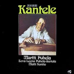 Download Martti Pokela, EevaLeena PokelaSariola, Matti Kontio - Die Alte Und Neue Kantele