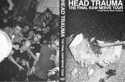 descargar álbum Raw Nerve - Head Trauma The Final Raw Nerve Tour