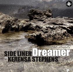 descargar álbum Side Liner and Kerensa Stephens - Dreamer The Remixes
