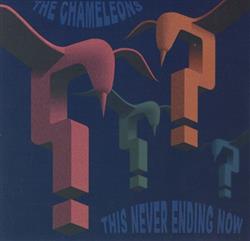 lataa albumi The Chameleons - This Never Ending Now