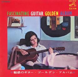 ouvir online Various - Fascinating Guitar Golden Album