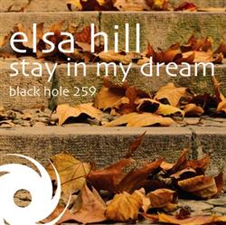 online anhören Elsa Hill - Stay In My Dream