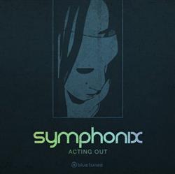 Album herunterladen Symphonix - Acting Out