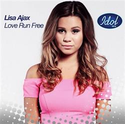 descargar álbum Lisa Ajax - Love Run Free