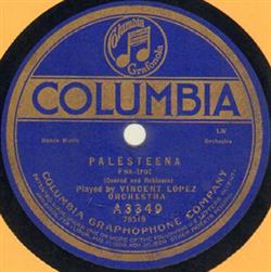 online anhören Vincent Lopez Orchestra - Palesteena Caresses