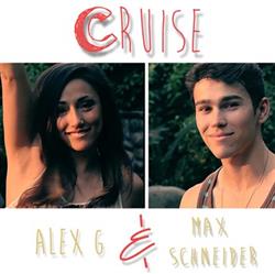 lyssna på nätet Alex G & Max Schneider - Cruise Remix