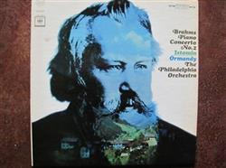 Album herunterladen Johannes Brahms, Eugene Ormandy, Eugene Istomin, The Philadelphia Orchestra - Piano Concerto No2