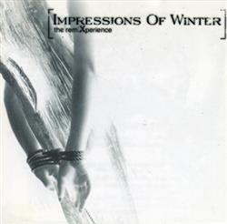 online luisteren Impressions Of Winter - The RemiXperience