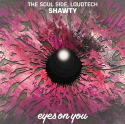 ascolta in linea The Soul Side, Loudtech - Shawty