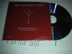 lataa albumi The Hanging Stars - How I Got This Way