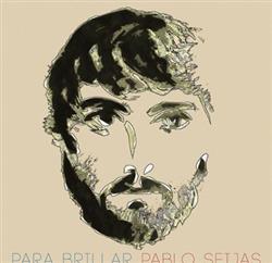 lataa albumi Pablo Seijas - Para Brillar