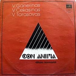 online luisteren V Ganelinas, V Tarasovas, V Čekasinas - Con Anima