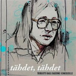 baixar álbum Various - Tähdet Tähdet Tribuutti Rauli Badding Somerjoelle