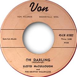 ladda ner album Lloyd McCullough And The Driftin' Hillbillies - Oh Darling Watch That Girl