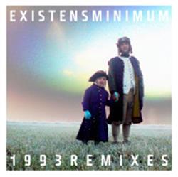 kuunnella verkossa Existensminimum - 1993 Remixes