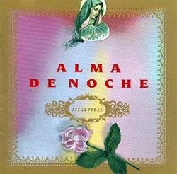 last ned album Alma De Noche - Mama